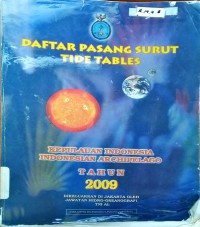 Image of Daftar Pasang Surut Tide Tables Tahun 2009 : Kepulauan Indonesia, Indonesia Archipelago