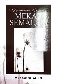 Image of Cerpen: Mekar Semalam