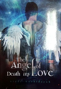 Image of The Angel Of Death My Love