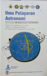 Image of Ilmu Pelayaran Astronomi : Sesuai dengan IMO Model Course 7.03 STCW 2010
