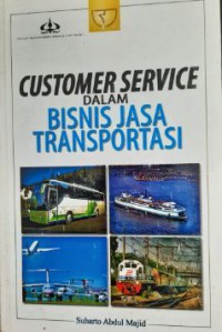 Image of Customer Service Dalam Bisnis Jasa Transportasi Ed. 1