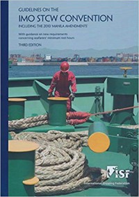 Image of Guidelines on the IMO STCW Convention: Including the 2010 'Manila Amendments 3rd Ed