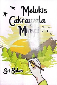 Melukis Cakrawala Mimpi