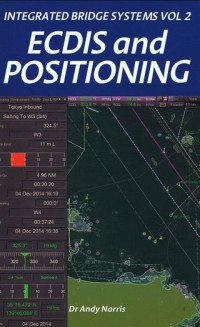 Image of Integrated Bridge Systems Vol 2 : Ecdis and Positioning