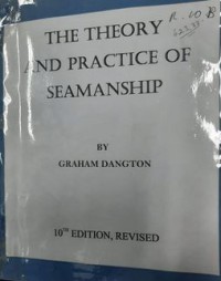 Image of The Theory And Practice Of Seamanship 10th Ed