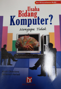 Image of Usaha Bidang Komputer? Mengapa tidak