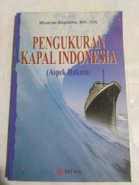 Image of Pengukuran Kapal Indonesia: Aspek Hukum