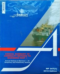 Image of Annual Summary Of Admiralty Notice To Mariners Part 1 : NP247(1) 2010 Edition