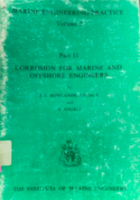 Image of Marine Engineering Practice = Corrosion For Marine and Offshore Engineers