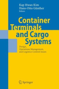 Image of Container Terminals and Cargo Systems : Design, Operations Management, and Logistics Control Issues