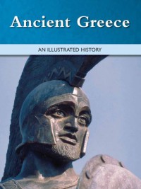 Image of Ancient Greece : An Illustrated History