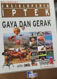 Image of Ensklopedia IPTEK : GAYA DAN GERAK
