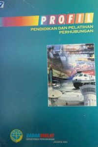 Image of Profil Pendidikan Dan Pelatihan Perhubungan