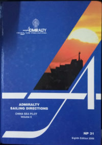 Image of Admiralty Sailing Directions : China Sea Pilot Vol. II NP31 Eighth Edition 2006
