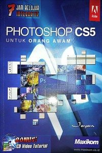 Image of 7 Jam Belajar Interaktif Photoshop CS5 Untuk Orang Awam
