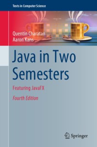 Image of Java in Two Semesters Featuring JavaFX