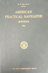 Image of American Practical Navigator An Epitome of Navigation