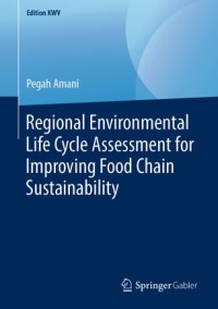 Image of Regional Environmental Life Cycle Assessment for Improving Food Chain Sustainability