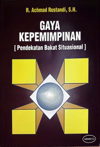 Image of Gaya Kepemimpinan (Pendekatan Bakat Situasional)