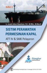 Image of Sistim Perawatan Permesinan Kapal: ATT IV & SMK Pelayaran 3rd Ed.