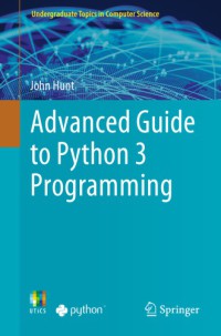 Image of Advanced Guide To Python 3 Programming