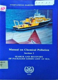 Image of Manual on chemical pollution : Section 2, Search and Recovery of Packaged Goods Lost at Sea. 1991 Edition