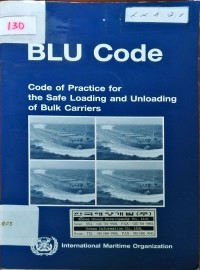 Image of BLU Code : Code of Practice for the Safe Loading and Unloading of Bulk Carriers