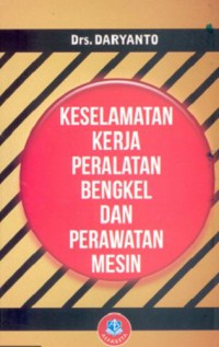 Image of Keselamatan Kerja Peralatan Bengkel dan Perawatan Mesin