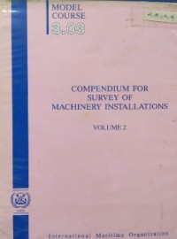 Image of Model Course 3.03 Compendium for Survey of Machinery Installations Vol. 2
