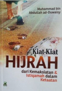 Image of Kiat-kiat hijrah dari kemaksiatan & istiqamah dalam ketaatan