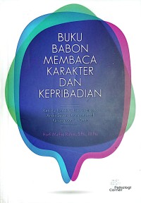 Image of Buku Babon Membaca Karakter Dan Kepribadian : Ketahui Karakter Lawan Bicara Anda Secara Komprehensif Kurang Dalam 1 Menit
