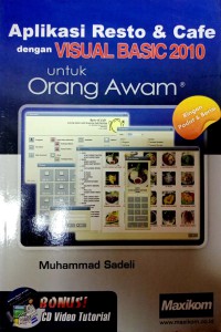 Image of Aplikasi Resto & CafÃ© Dengan Visual Basic 2010 Untuk Orang Awam