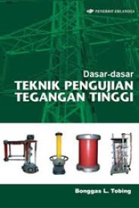 Image of Dasar- dasar Teknik Pengujian Tegangan Tinggi 2nd Ed