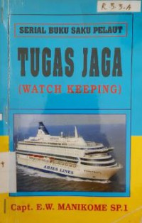 Image of Tugas Jaga (Watch Keeping)