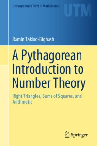 Image of A Pythagorean Introduction Number Theory : Right Triangles, Sums of Squares, and Arithmetic