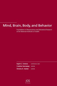 Image of Mind, Brain, Body, And Behavior : Foundations Of Neuroscience And Behavioral Research At The National Institutes Of Health