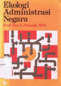 Image of Ekologi Administrasi Negara