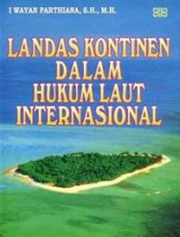 Image of Landas Kontinen Dalam Hukum Laut Internasional
