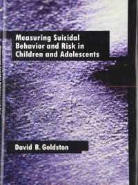 Image of Measuring suicidal behavior and risk in children and adolescents
