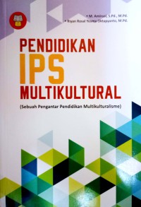 Image of Pendidikan IPS Multikultural : Sebuah Pengantar Pendidikan Multikultural