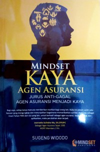 Image of Mindset Kaya Agen Asuransi : Jurus Anti Gagal Agen Asuransi Menjadi Kaya