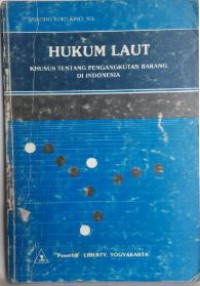 Image of Hukum Laut : Khusus Tentang Pengangkutan Barang di Indonesia