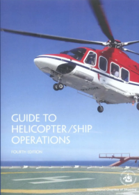 Guide To Helicopter/Ship Operations Fourth Edition