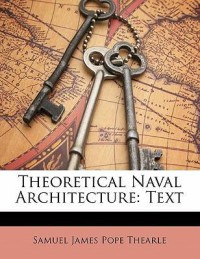 Image of Theoretical Naval Architecture : Text