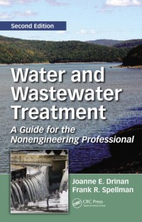 Image of Water and Wastewater Treatment: A Guide for the Nonengineering Professional, Second Edition