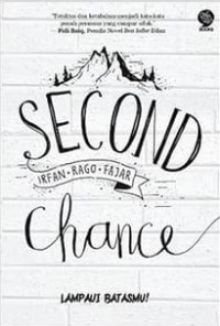 Image of Second Chance : Lampaui Batasmu!
