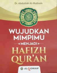 Image of Wujudkan Mimpimu Menjadi Hafizh Qur'an