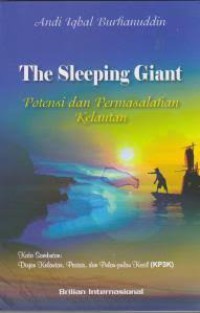 Image of The Sleeping Giant Potensi dan Permasalahan Kelautan