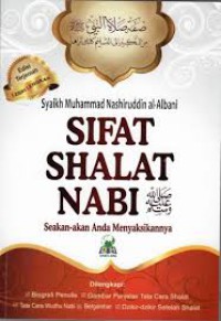 Image of Sifat Shalat Nabi : Seakan- akan Anda Menyaksikannya