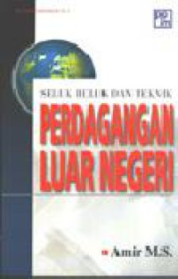 Image of Seluk Beluk Dan Teknik Perdangan Luar Negeri Ed. Revisi